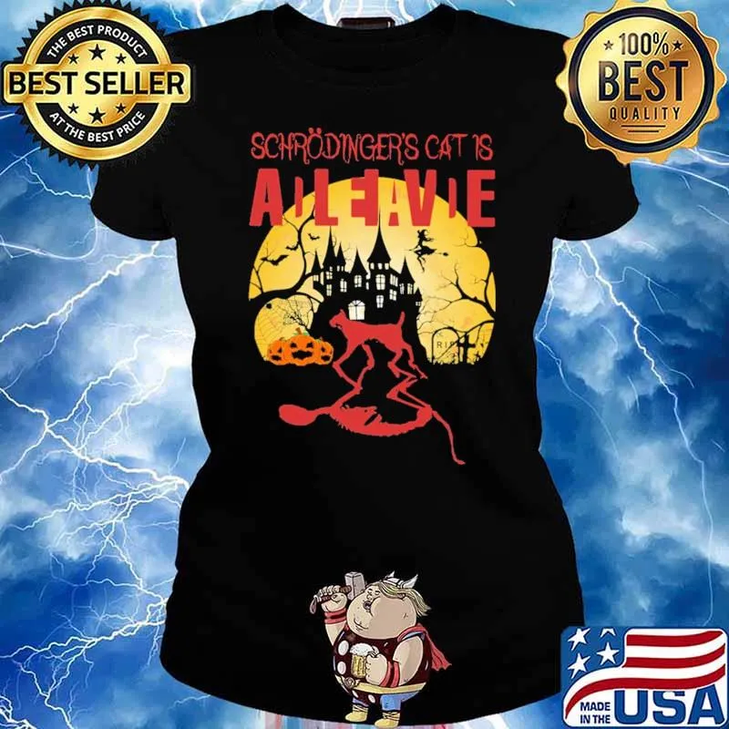 Schrodinger's Cat Is Halloween Shirt Ladies tee