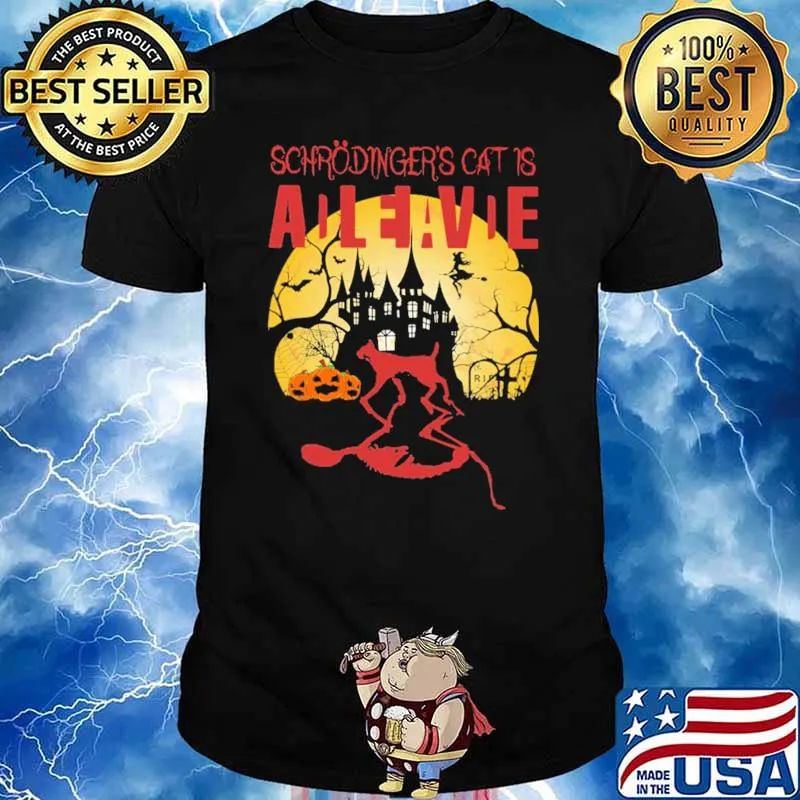 Schrodinger's Cat Is Halloween Shirt