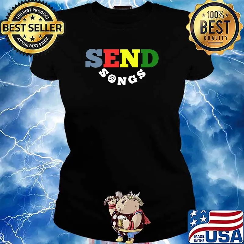 Send Songs T-Shirt Ladies tee