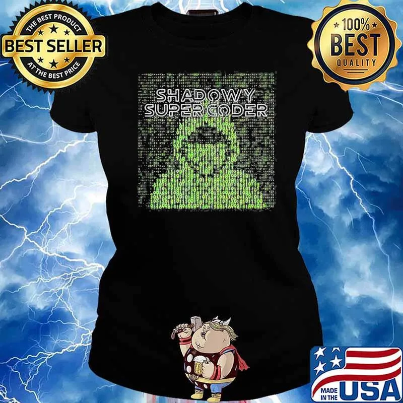 Shadowy Super Coder Hacker Shirt Ladies tee
