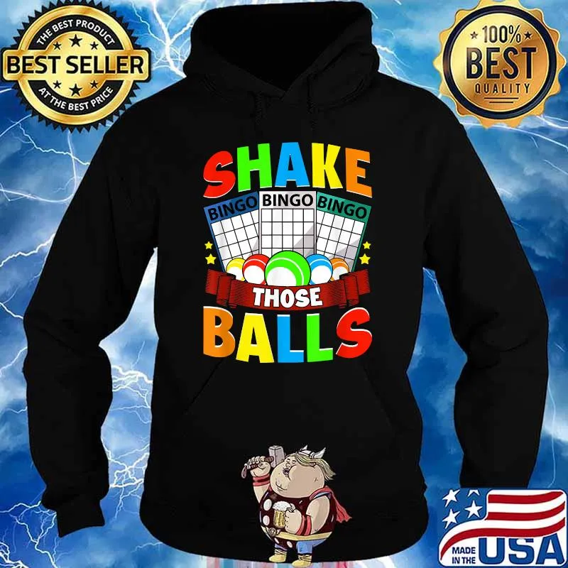 Shake Those Balls Bingo Player Bingo T-Shirt Hoodie