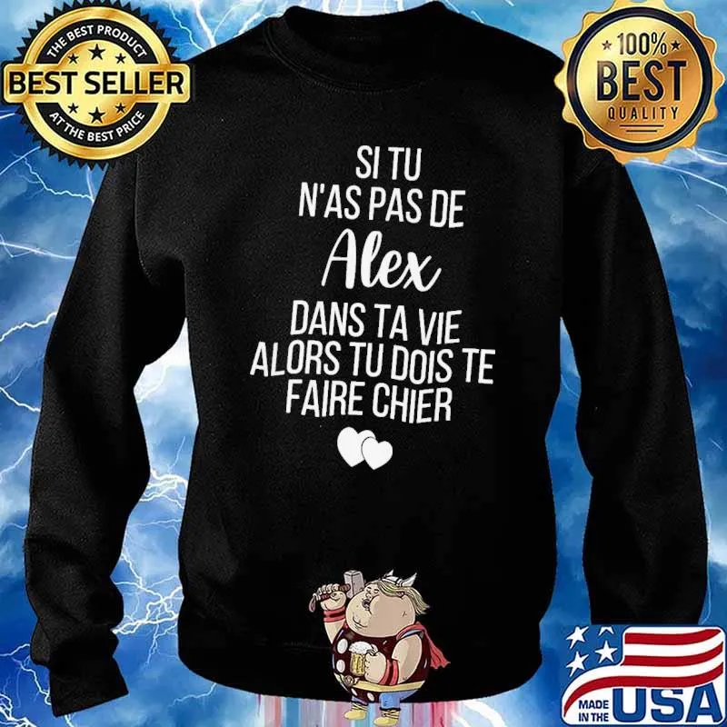 Si Tu N'as Pas De Alex Shirt Sweater