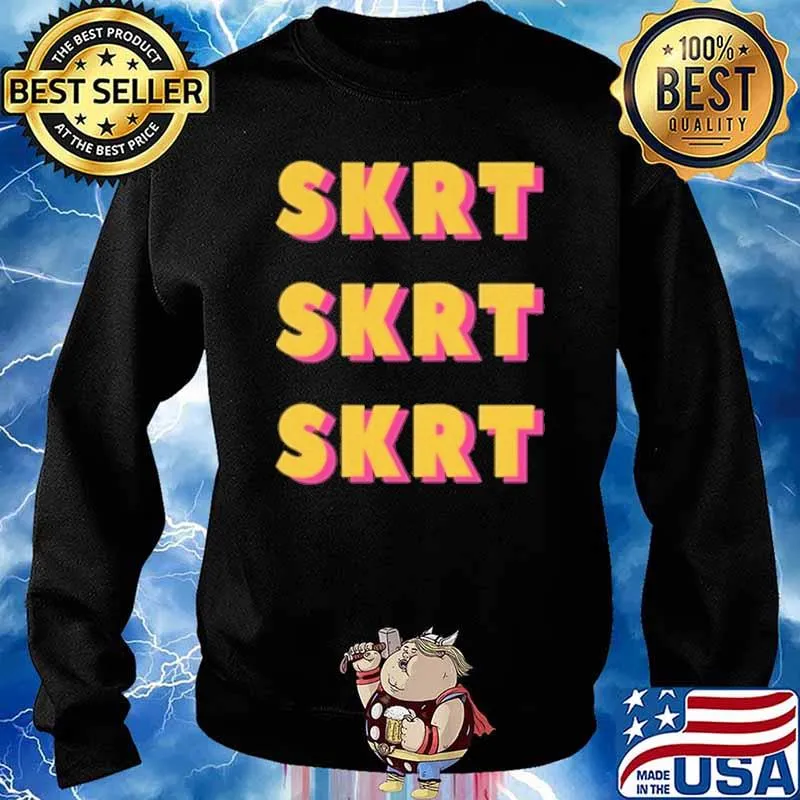 Skrt skrt skrt hip hop rap s Sweater