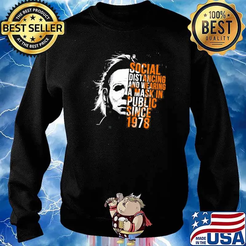 Social Dastancing And Wearing A Mask In Public Since 1978 Shirt Sweater