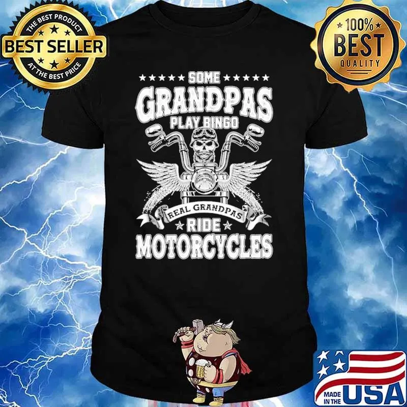 Some grandpas play bingo real grandpas ride motorcycle skull shirt