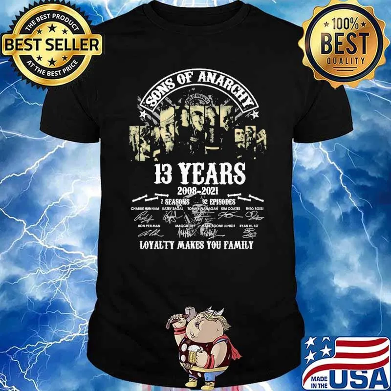 Sons of Anarchy 13 years 2008-2021 Loyalty makes you family shirt