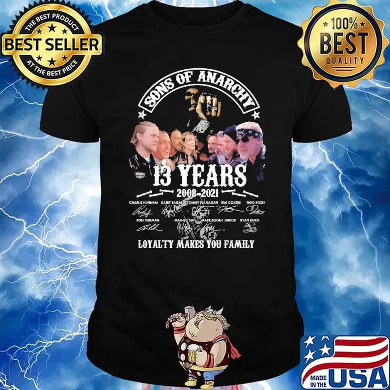Sons of Anarchy 13th anniversary 2008-2021 loyalty makes you family shirt
