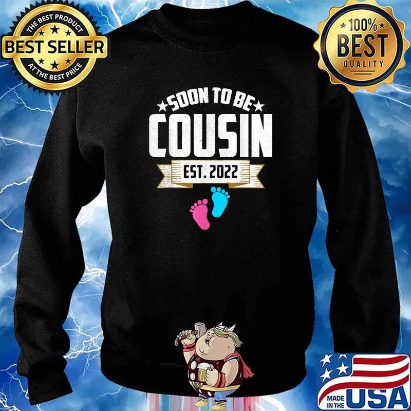 Soon To Be Cousin Est. 2022 T-Shirt Sweater