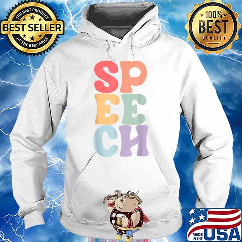 Speech Language Pathologist Speech Therapy T-Shirt Hoodie