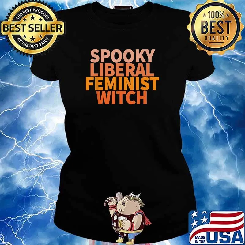 Spooky Liberal Feminist Witch Feminist Halloween Retro Vintage T-Shirt Ladies tee
