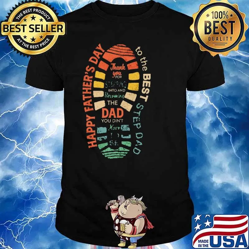 Step Father - Happy Father's Day Shirt