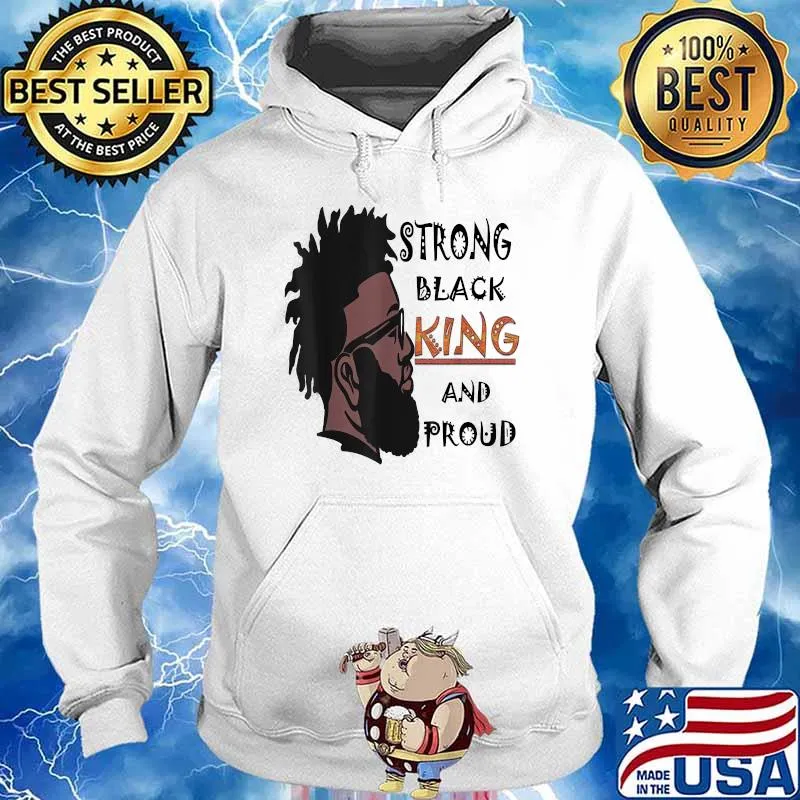 Strong Black King and Proud T-Shirt Hoodie