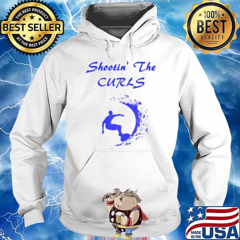 Surf shootin’ the curls s Hoodie