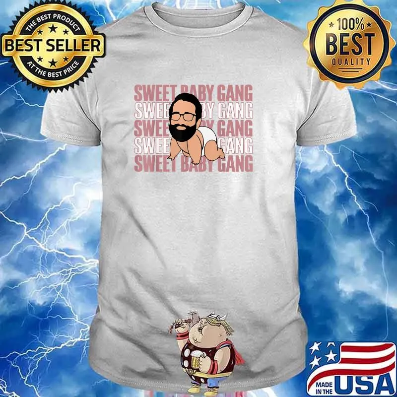 Sweet Baby Gang T-Shirt