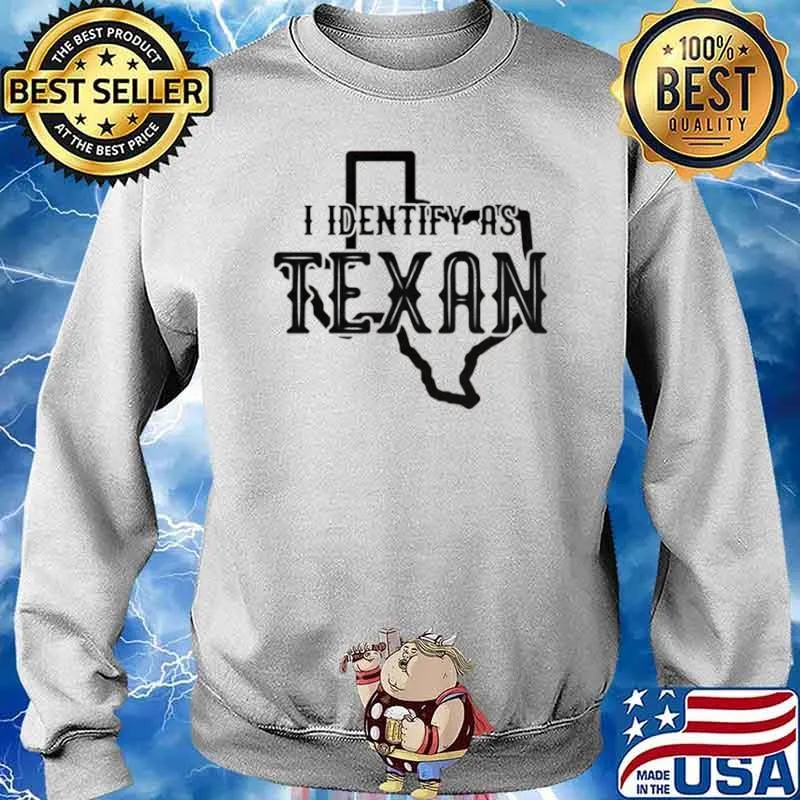 Texas I identify as Texan s Sweater