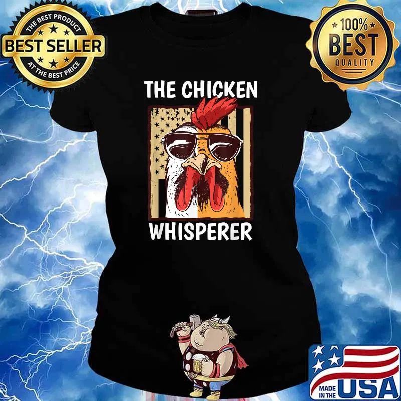 The Chicken Whisperer Backyard Chicken Lover Farmer T-Shirt Ladies tee