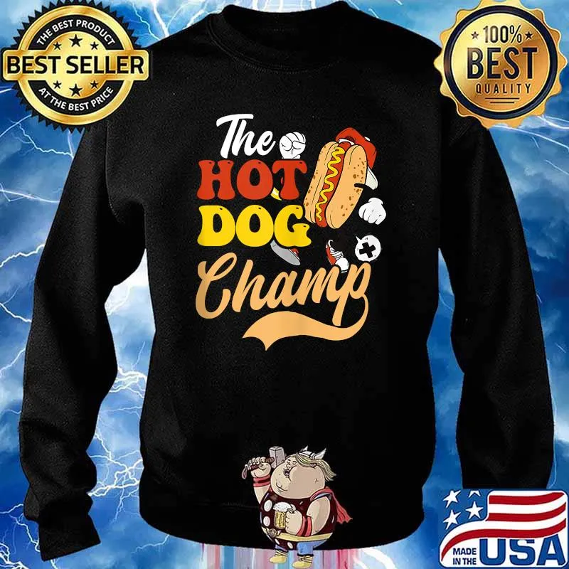 The Hot Dog Champ Design Hot Dog Lover T-Shirt Sweater
