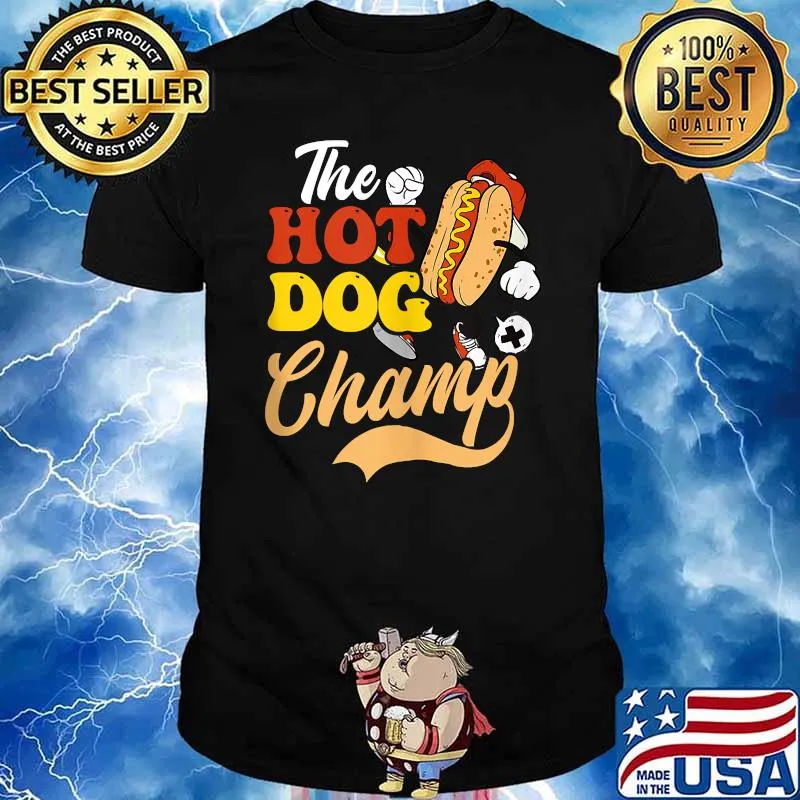 The Hot Dog Champ Design Hot Dog Lover T-Shirt
