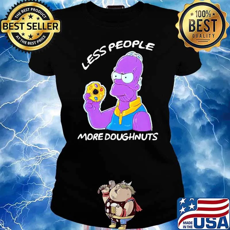 The Simpson Thanos Less people more doughnuts s Ladies tee