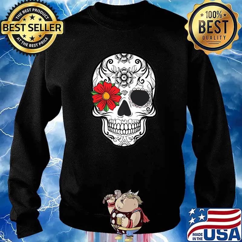 The Skull With Flower Hips Over Eyes Cinco de Mayo T-Shirt Sweater