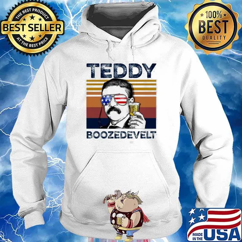 Theodore Roosevelt Teddy Boozedevelt Vintage s Hoodie