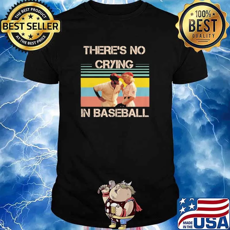 Theres no crying in baseball Tom Hanks vintage shirt