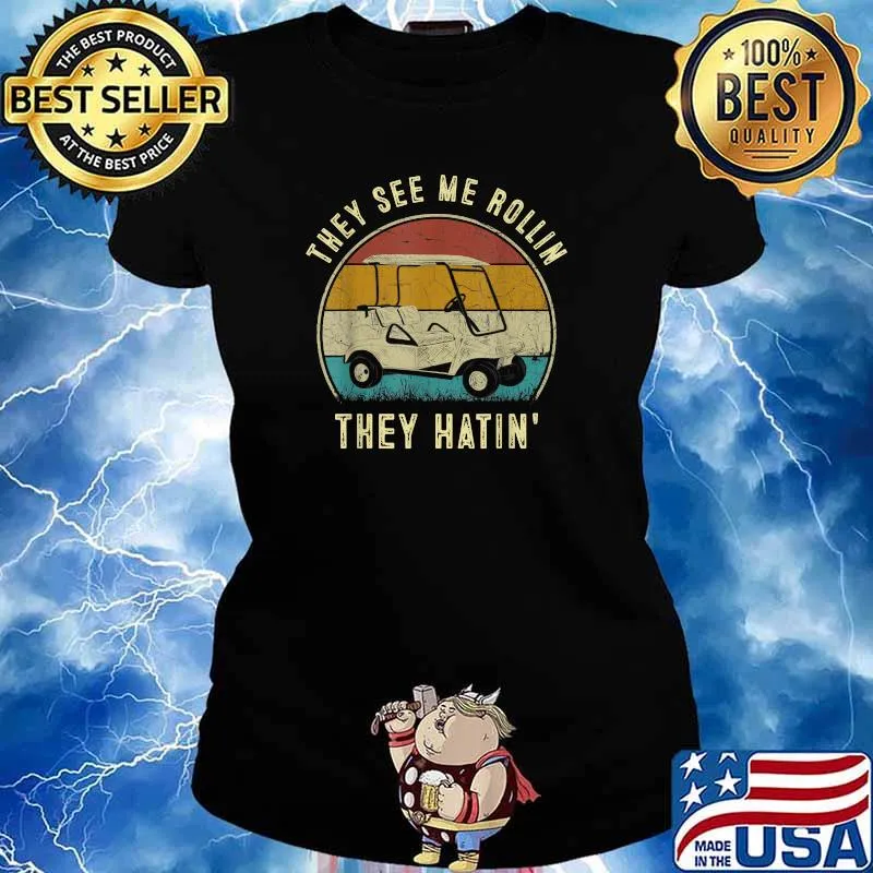 THey See Me Rollin They Hatin Vintage T-Shirt Ladies tee