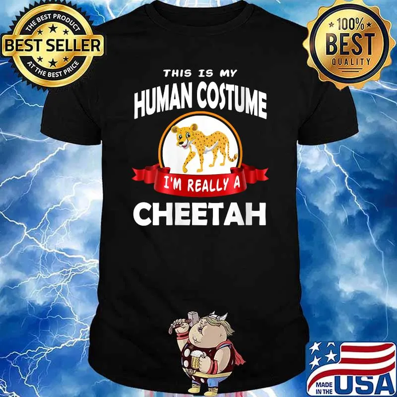 This is My Human Costume I'm really a Cheetah T-Shirt