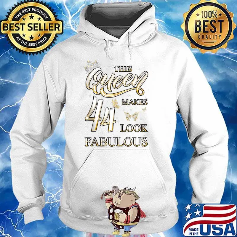 This Queen Makes 44 Look Fabulous 44th Birthday For Womens T-Shirt Hoodie