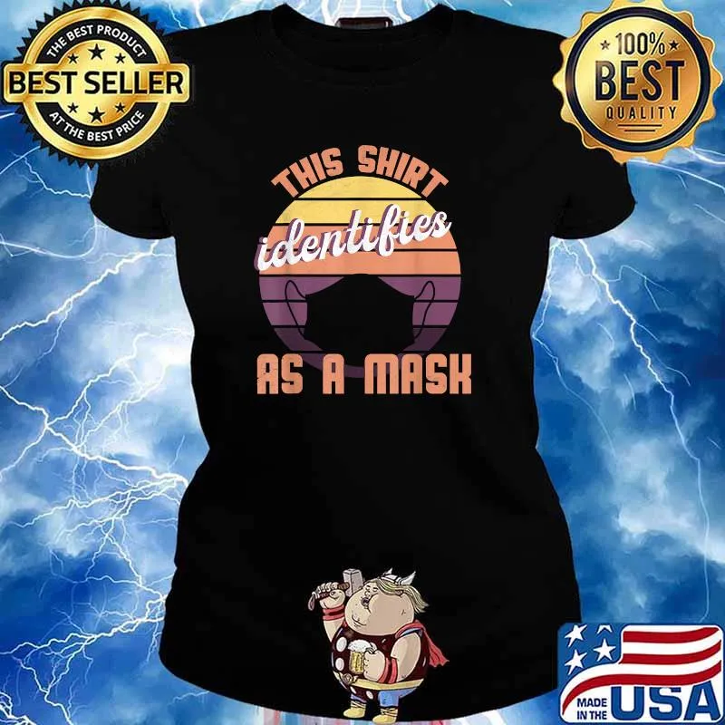 This Shirt Identifies As A Mask Vintage T-Shirt Ladies tee
