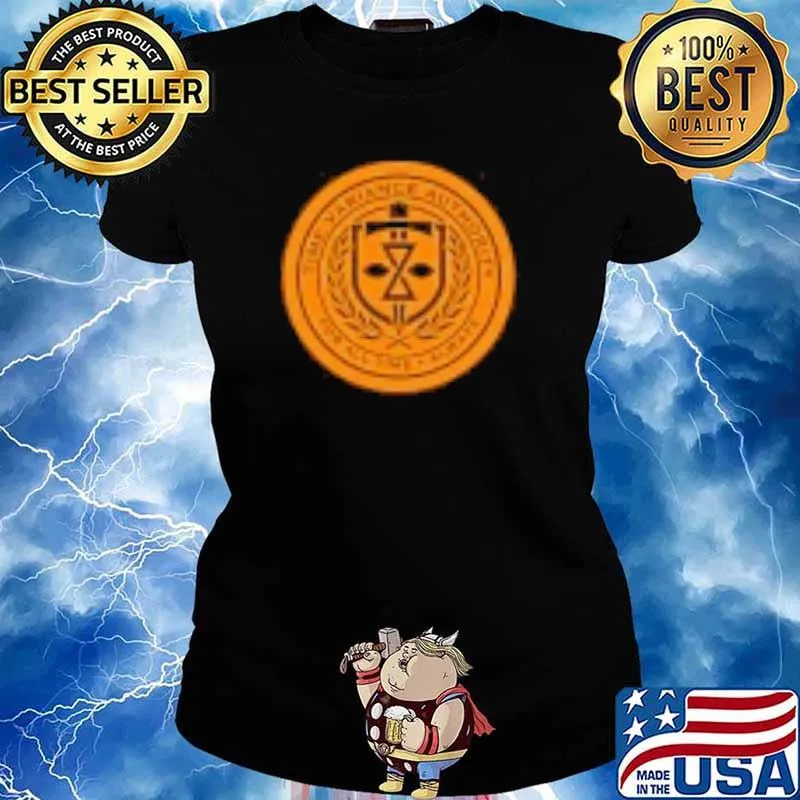 Time Variance Authority For All Time Always Shirt Ladies tee
