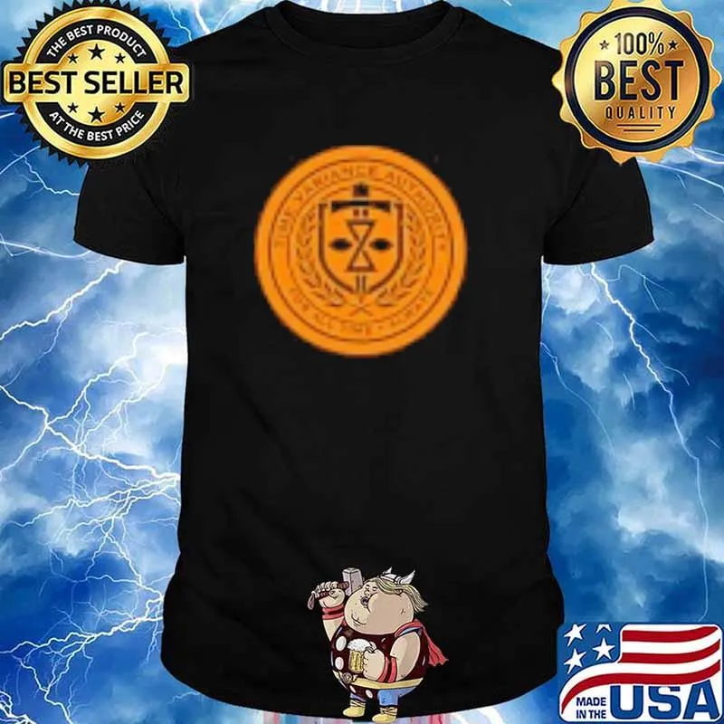Time Variance Authority For All Time Always Shirt