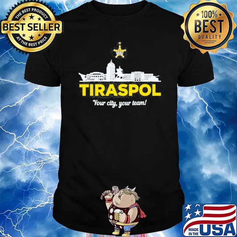 Tiraspol your city your team shirt