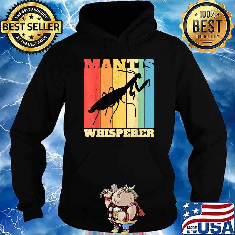 Top mantis Whisperer Mantidae Vintage T-Shirt Hoodie