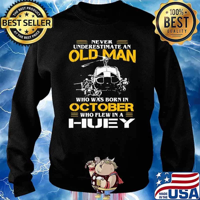 Top Old Man Who Was Born In October Huey Shirt Sweater
