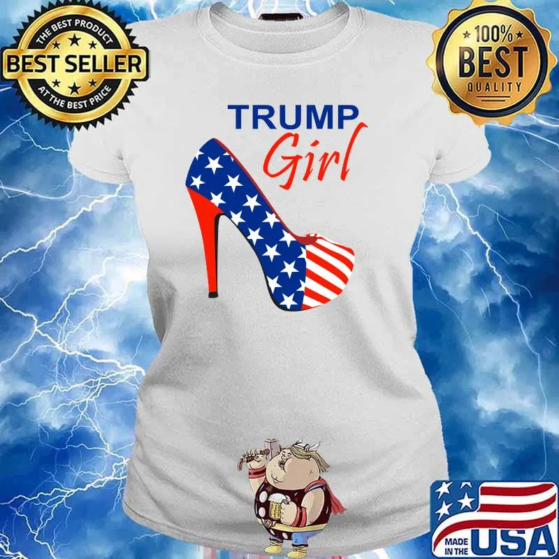 Trump Girl American Flag High Heels Republican Trump T-Shirt Ladies tee