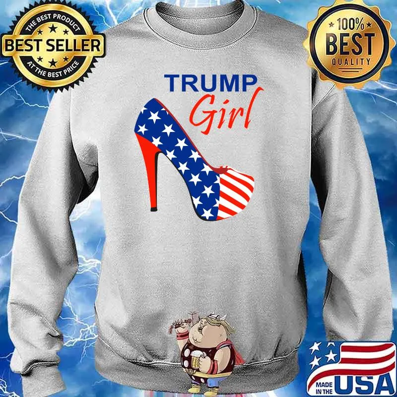 Trump Girl American Flag High Heels Republican Trump T-Shirt Sweater