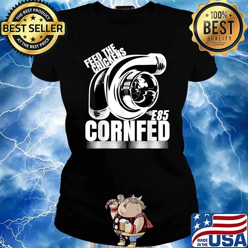 Turbocharged Cornfed E85 Diesel Truck Muscle Car JDM Tuner T-Shirt Ladies tee