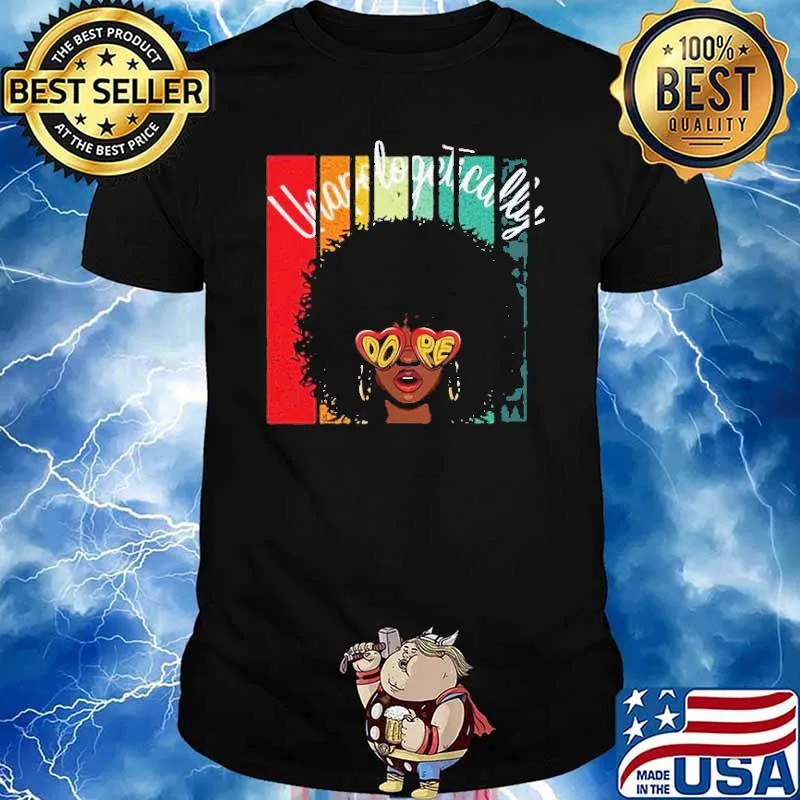 Unapologetically Dope African Black Women Shirt