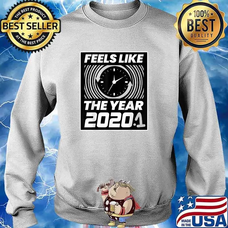 Unisex Year 2020 2021 Continued Time 2020.1 T-Shirt Sweater