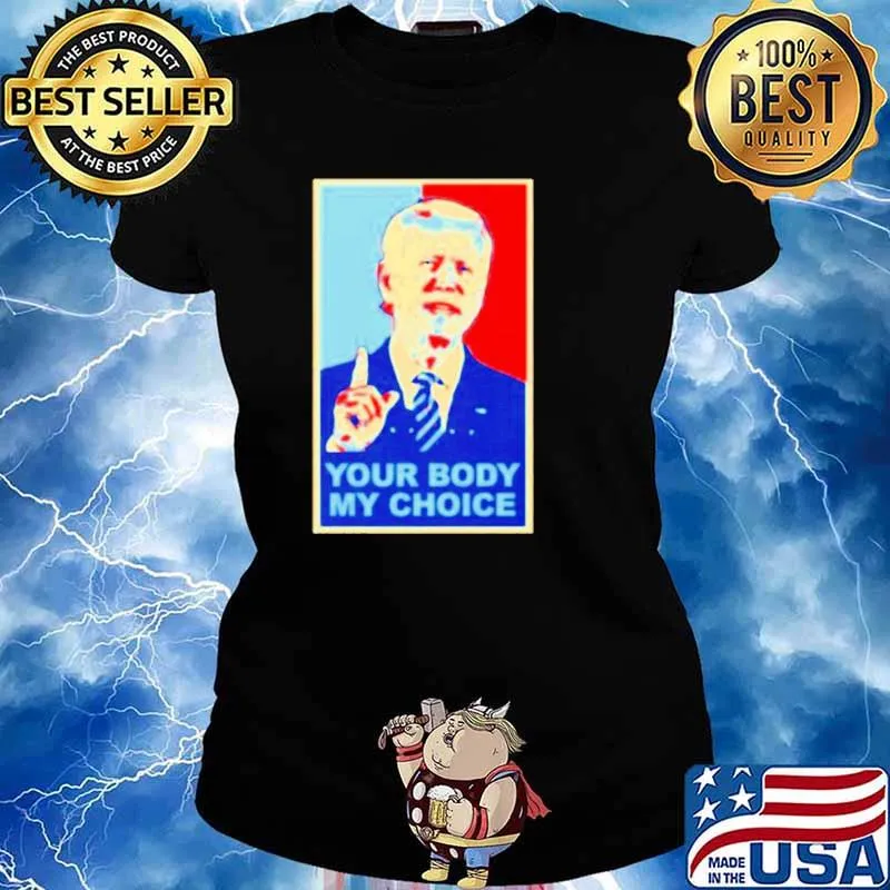 Vintage Biden your body my choices Ladies tee