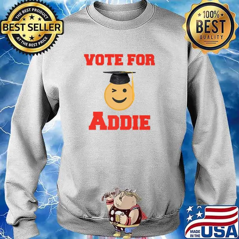 Vote for Addie Premium T-Shirt Sweater