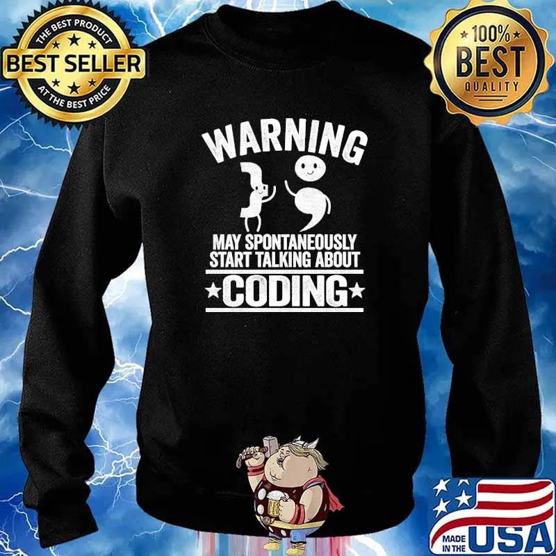 Warning May Spontaneously Start Talking About Coding Programmer Web Developer s Sweater