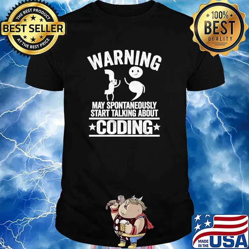 Warning May Spontaneously Start Talking About Coding Programmer Web Developer shirt