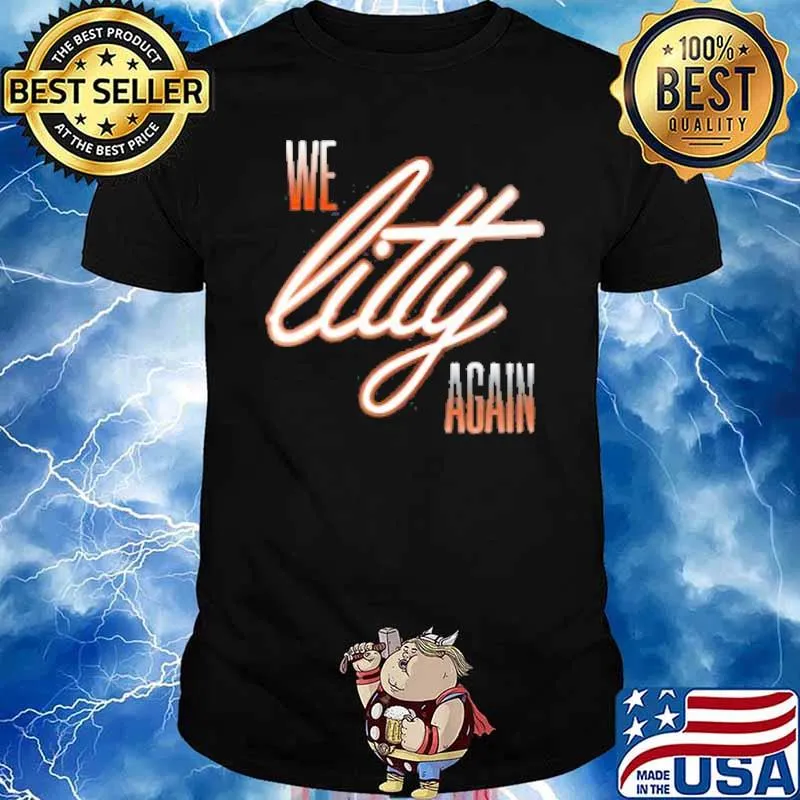 We litty again Tory Lanez Hip Hop shirt