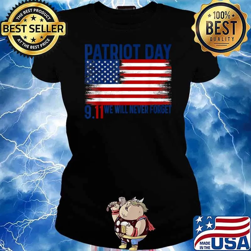 We Will Never Forget 911 20th Anniversary Patriot Day 2021 T-Shirt Ladies tee