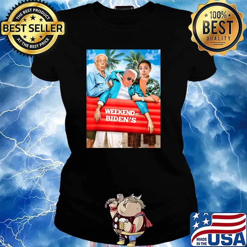 Weekend At Biden's T-Shirt Ladies tee
