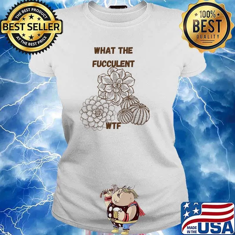 WTF What the fucculent Pumpkin sunflower T-Shirt Ladies tee