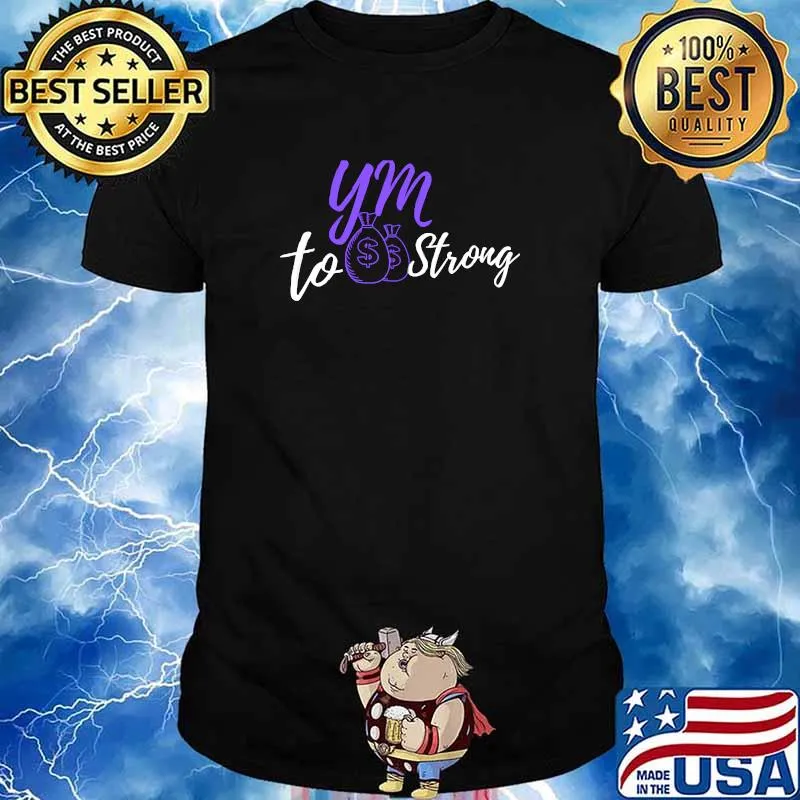 ym2 purple to strong T-shirt