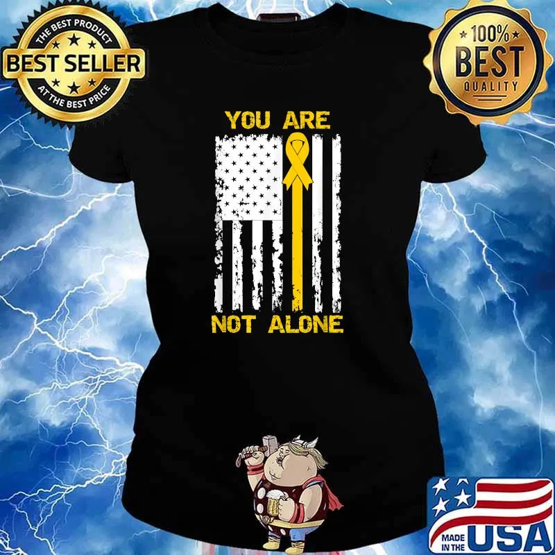 You Are Not Alone Suicide Prevention Awareness Yellow Ribbon American Flag T-Shirt Ladies tee
